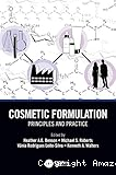 Cosmetic Formulation: Principles and Practice