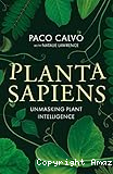 Planta Sapiens: Unmasking Plant Intelligence