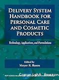 Delivery system handbook for personal care and cosmetic products