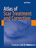 Atlas of scar treatment and correction