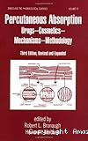 Percutaneous Absoption: Drugs, Cosmetics, Mechanisms, Methodology