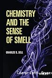 Chemistry and the sense of smell