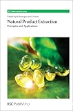 Natural Product Extraction: Principles and Applications