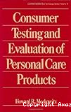Consumer testing and evaluation of personal care products