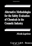 Alternative methodologies for the safety evaluation of chemicals in the cosmetic industry