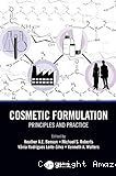 Cosmetic Formulation: Principles and Practice