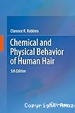 Chemical and physical behavior of human hair